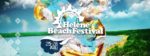 HELENE BEACH FESTIVAL 2019 – Dein Musikurlaub am Helenesee
