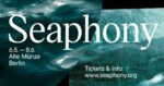 „SEAPHONY – Life on Planet Ocean“ Ausstellung  – 6. Mai bis 8. Juni in der Alten Münze Berlin￼