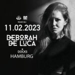 Deborah de Luca – Die italienische Techno-Queen kommt ins Hamburger Docks