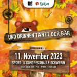 UND DRINNEN TANZT DER BÄR Festival | 11. November in Schwerin